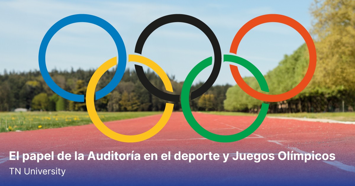 El papel de la auditoría en el deporte y Juegos Olímpicos